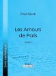Les Amours de Paris (eBook, ePUB) - Bild 1