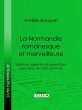 La Normandie romanesque et merveilleuse... - Bild 1