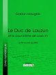 Le Duc de Lauzun et la cour intime de... - Bild 1