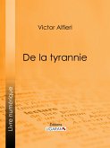 De la Tyrannie (eBook, ePUB)