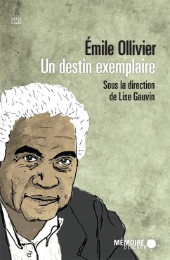 Cover Emile Ollivier. Un destin exemplaire (eBook, ePUB)
