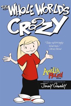 The Whole World's Crazy (eBook, ePUB) - Gownley, Jimmy