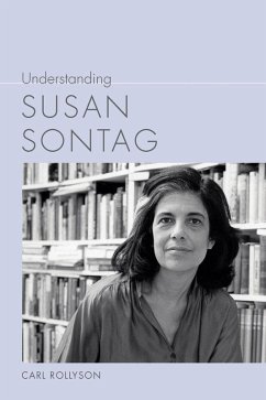 Understanding Susan Sontag (eBook, ePUB) - Rollyson, Carl