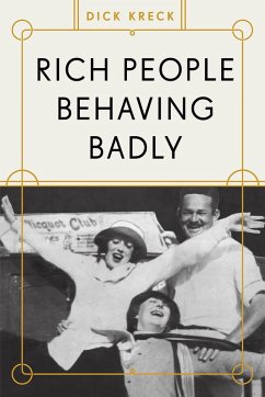 Rich People Behaving Badly (eBook, PDF) Cover Rich People Behaving Badly (eBook, PDF)