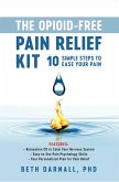 Opioid-Free Pain Relief Kit (eBook, PDF)