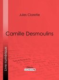 Camille Desmoulins (eBook, ePUB)
