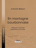 En montagne bourbonnaise (eBook, ePUB)