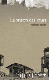 La prison des jours (eBook, ePUB) La prison des jours (eBook, ePUB)