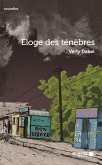 Eloge des tenebres (eBook, ePUB) Eloge des tenebres (eBook, ePUB)