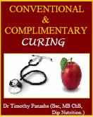 Conventional & Complementary Curing (eBook, ePUB) Conventional & Complementary Curing (eBook, ePUB)
