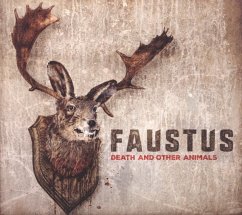 Death And Other Animals - Faustus