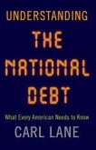 Understanding the National Debt (eBook, ePUB) Understanding the National Debt (eBook, ePUB)