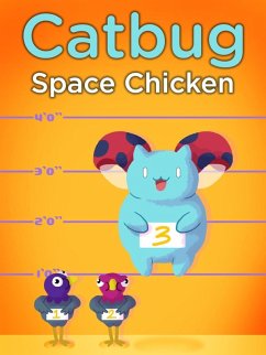 Catbug: Space Chicken! (eBook, PDF) - Johnson, Jason James