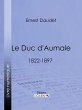 Le Duc d'Aumale (eBook, ePUB) - Bild 1
