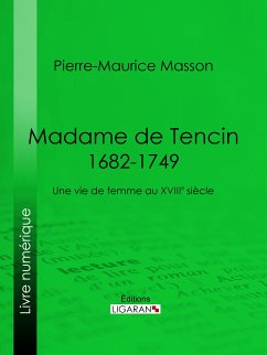 Madame de Tencin (1682-1749) (eBook, ePUB) - Masson, Pierre-Maurice; Ligaran