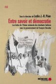 Entre savoir et democratie. Les luttes de l'Union nationale des Etudiants haitiens sous le gouvernement de Francois Duvalier (eBook, ePUB) Entre savoir et democratie. Les luttes de l'Union nationale des Etudiants haitiens sous le gouvernement de Francois Duvalier (eBook, ePUB)