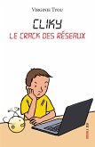 Cliky, le crack des réseaux (eBook, ePUB)