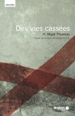 Des vies cassees (eBook, ePUB) Des vies cassees (eBook, ePUB)