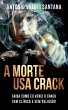A Morte Usa Crack (eBook, ePUB) - Bild 1