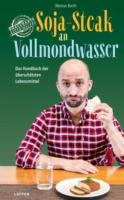 Soja-Steak an Vollmondwasser (eBook, ePUB) - Barth, Markus