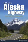 Guide to the Alaska Highway (eBook, ePUB)
