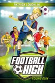 Football High 1: Young Gun (eBook, ePUB)