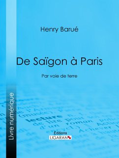 De Saïgon à Paris (eBook, ePUB) - Barué, Henry; Sée, Colonel