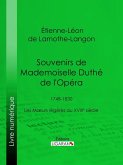 Souvenirs de Mademoiselle Duthé de l'Opéra (eBook, ePUB)