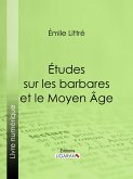 Études sur les barbares et le Moyen Âge (eBook, ePUB)