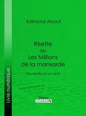 Risette ou Les Millions de la mansarde (eBook, ePUB)