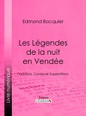 Les Légendes de la nuit en Vendée (eBook, ePUB)