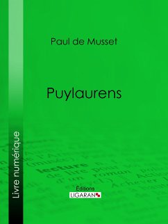Puylaurens (eBook, ePUB) - de Musset, Paul; Ligaran