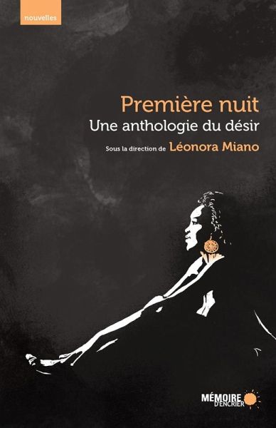 Une anthologie du desir. Premiere nuit. (eBook, ePUB) Une anthologie du desir. Premiere nuit. (eBook, ePUB)