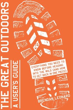 The Great Outdoors: A User's Guide (eBook, ePUB) - Leonard, Brendan