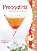 Preggatinis(TM) (eBook, ePUB) Preggatinis(TM) (eBook, ePUB)