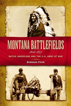 Montana Battlefields, 1806-1877 (eBook, ePUB) - Fifer, Barbara