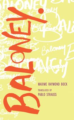 Baloney (eBook, ePUB) - Bock, Maxime Raymond