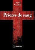 Prières de sang (eBook, ePUB)