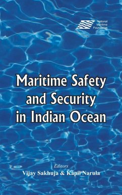 Maritime Safety and Security in the Indian Ocean (eBook, ePUB) - Vijay Sakhuja; Kapil Narula