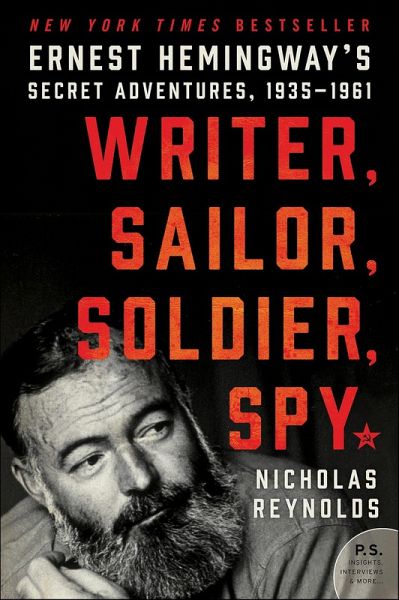 Writer, Sailor, Soldier, Spy (eBook, ePUB) Writer, Sailor, Soldier, Spy (eBook, ePUB)