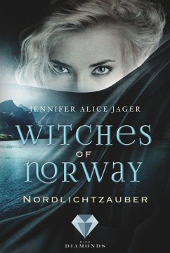 Nordlichtzauber / Witches of Norway Bd.1 (eBook, ePUB) - Jager, Jennifer Alice
