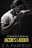 Jacob's Ladder (St. Nacho's, #3) (eBook, ePUB)