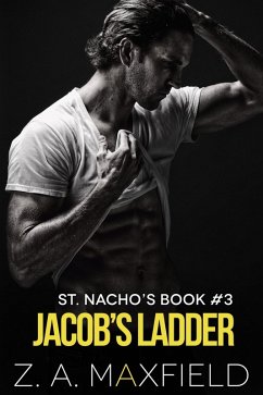 Jacob's Ladder (St. Nacho's, #3) (eBook, ePUB) - Maxfield, Z. A.