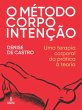 O método corpo intenção (eBook, ePUB) - Bild 1