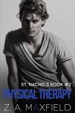 Physical Therapy (St. Nacho's, #2) (eBook, ePUB)