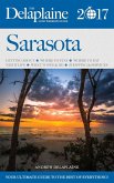 Sarasota - The Delaplaine 2017 Long Weekend Guide (Long Weekend Guides) (eBook, ePUB) Sarasota - The Delaplaine 2017 Long Weekend Guide (Long Weekend Guides) (eBook, ePUB)