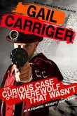 The Curious Case of the Werewolf That Wasn't (Parasol Protectorate) (eBook, ePUB)