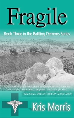 Fragile (Battling Demons, #3) (eBook, ePUB) - Morris, Kris