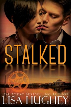 Stalked (An Opposites Attract Romantic Suspense) (eBook, ePUB) - Hughey, Lisa