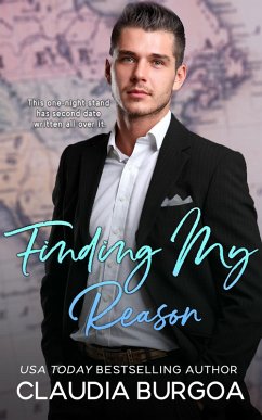 Finding My Reason (eBook, ePUB) - Burgoa, Claudia Finding My Reason (eBook, ePUB) - Burgoa, Claudia